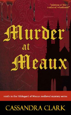 [Abbess of Meaux 09] • Murder at Meaux
